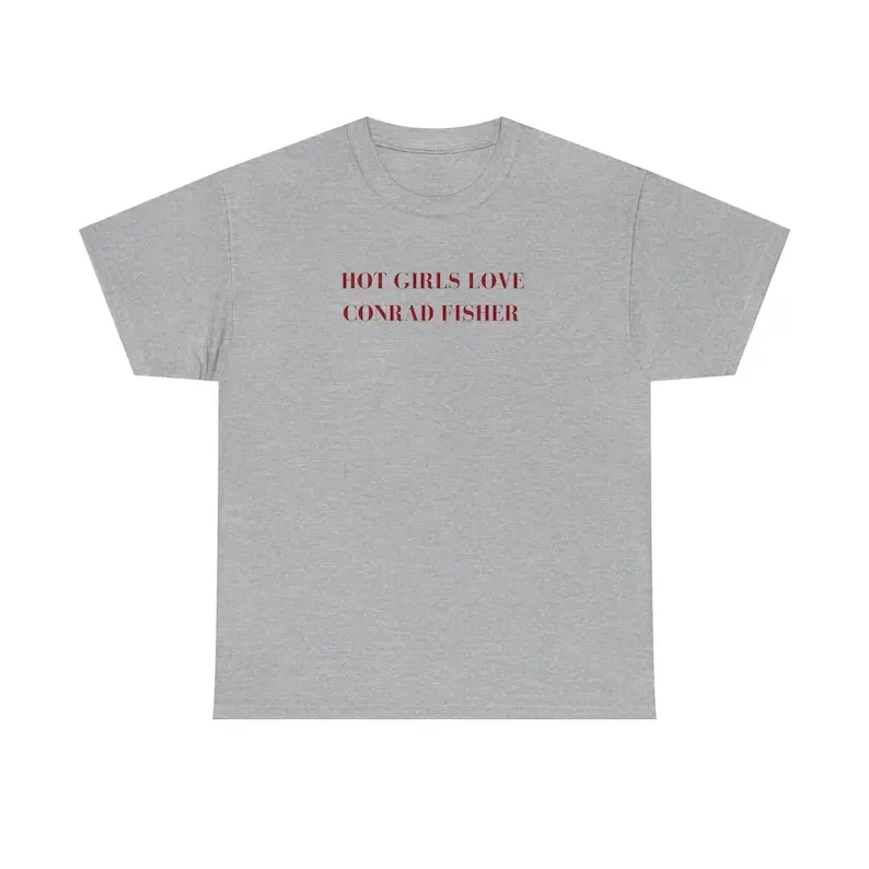 Hot Girls Love Conrad Fisher Tee The Summer I Turned Pretty Shirt, Summer Romance Shirt, TSITP Shirt, Conrad