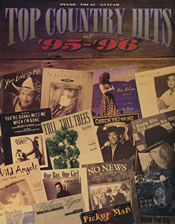 Top Country Hits of 1995 - 1996 : And Still; The Beaches of Cheyenne; Cheek yes or No; If You Loved Me; No News; Pickup Man; Rebecca Lynn; Tall, Tall Trees; Texas Tornado; Wild Angels; When You Say Nothing At All; She's Every Woman; It… (Paperback) - Used
