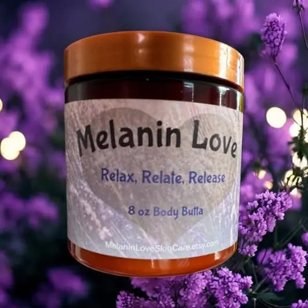 Melanin Love Relax Relate Release Women's Aromatherapy Body Butter Lotion 8oz Natural Skin Care with Lavender Soft Smooth Skin Benefits & Natural Ingredients for Relaxation