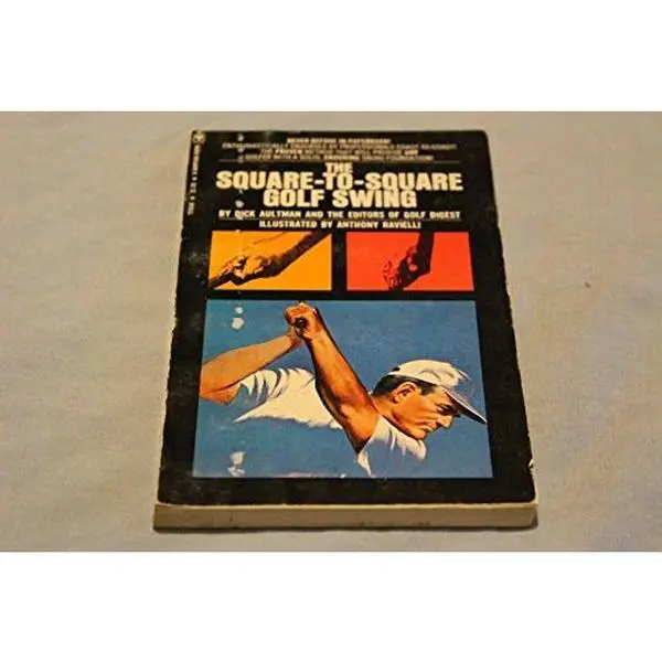 USED-Square To Square Golf Swing by Dick Aultman (Unknown)