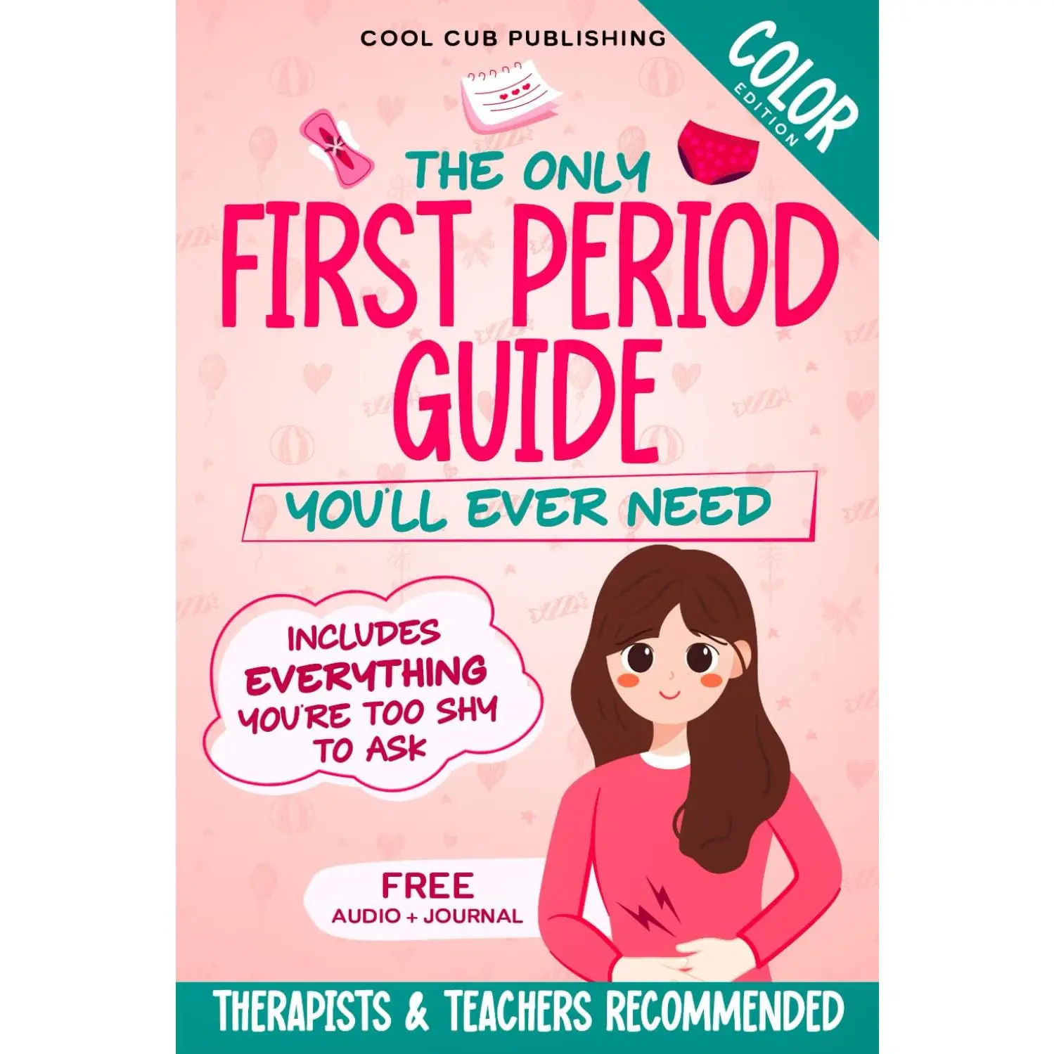 The Only First Period Guide You'll Ever Need: Navigating Physical & Emotional Changes, Overcoming Fear, and Managing Your Period with Confidence | A ... Edition) (The Life Skills Playbook)