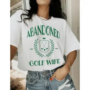 Abandoned Golf Wife T Shirt Golf Lover Gift Womens Golf Shirt Funny Apparel Golf Course Tshirt Trendy Golf Merch Preppy Tee Golf Club Top
