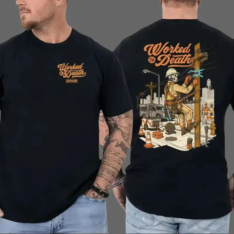 Worked To Death T-Shirt, Lineman Electric Utility Worker Graphic, Power Line Repair Graphic Shirt for Electricians & Linemen, Gift for Utility Workers or Electrical Technicians Menswear Top Tshirt Streetwear Crewneck Wetsuit