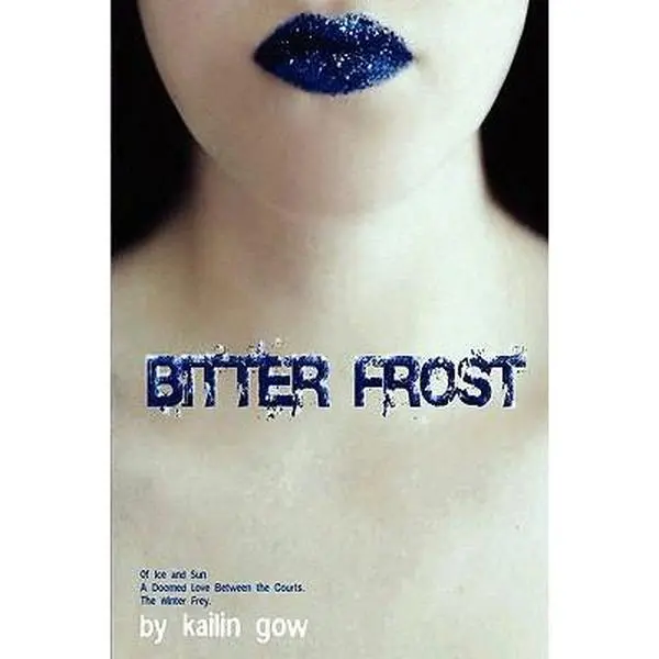 USED-Bitter Frost (Bitter Frost Series: Book 1) by Kailin Gow (Paperback)