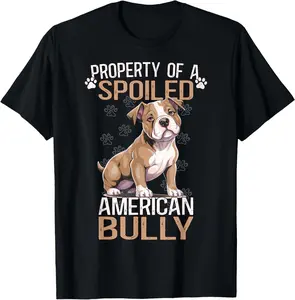 100% Cotton Bully XL Pitbull Owner Property Of A Spoiled American Bully T-Shirt