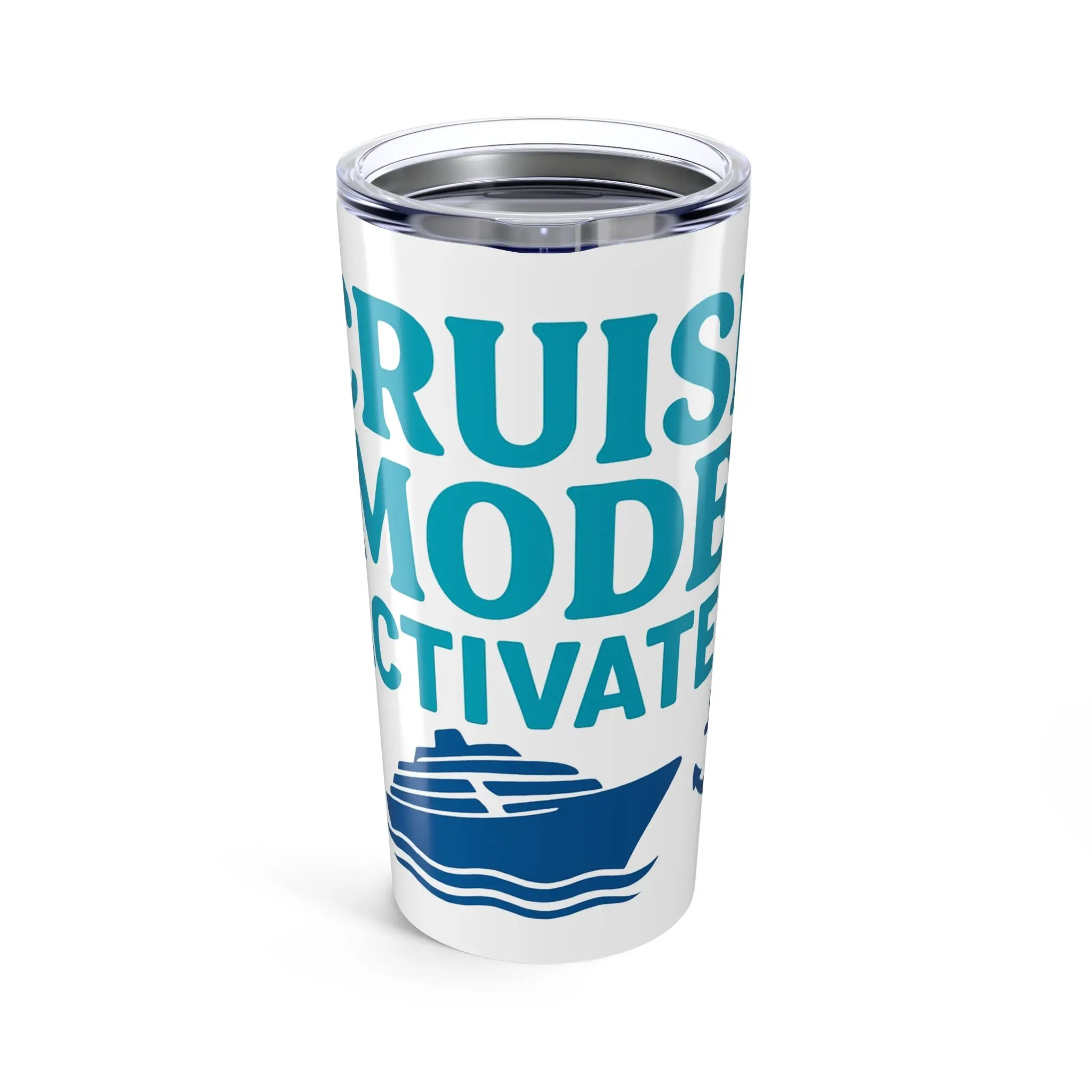 Cruise Mode Activated Tumbler | Travel Mug for Cruise Lovers | Vacation Beach Cup