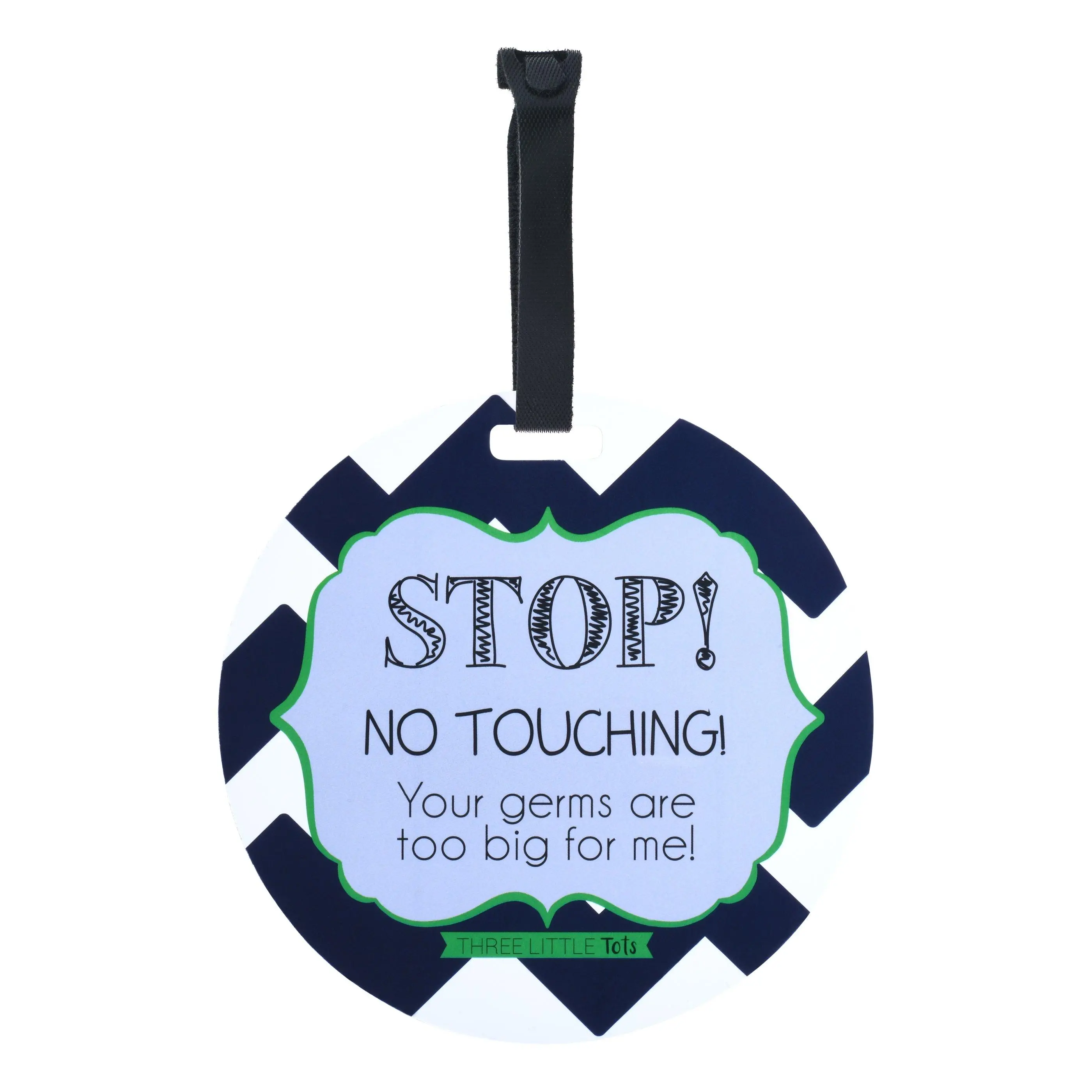 Three Little Tots Blue and Green Stop No Touching Newborn Baby Boy Car Seat Sign Tag