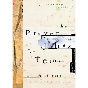 USED-The Prayer of Jabez for Teens (Breakthrough Series) by Bruce Wilkinson (Hardcover)