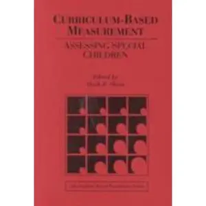 USED-Curriculum-Based Measurement: Assessing Special Children by Shinn PhD, Mark R. (Paperback)