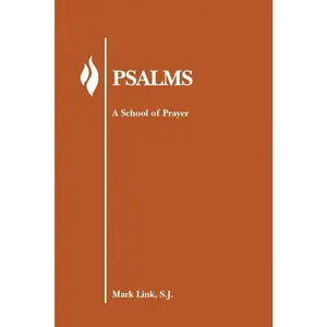 USED-Psalms: A School of Prayer by Mark S. J. Link (Paperback)