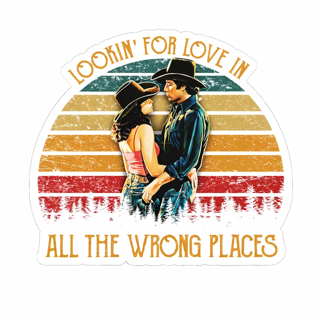 Vintage Cowboy Couple Sticker, Lookin For Love In All The Wrong Places Sticker, Retro Western Movie Sticker