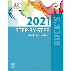 Buck's Step-by-Step Medical Coding, 2021 Edition 1st Edition