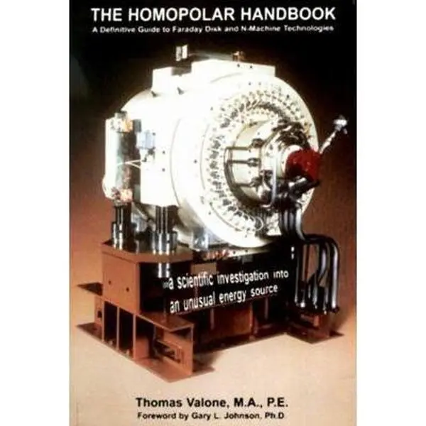Used Book - The Homopolar Handbook: A Definitive Technology Guide to Faraday Disk & N-Machine Energy Technologies by Thomas Valone (Paperback, English) - Scientific Investigation, Integrity Research Inst, Used Condition Ratings, Definitive Guide