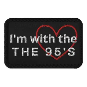 Im with THE 95'S Embroidered patches