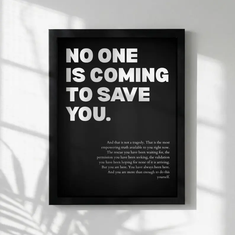 [Sale Up to 60% Off][Free Shipping][No Frame] No One Is Coming To Save You Poster | Powerful Motivational Wall Art | Success Quote | Modern Office Decor