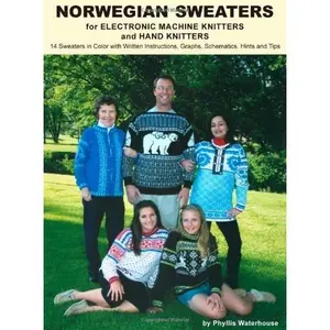 USED-Norwegian Sweaters for Electronic Machine Knitters and Hand Knitters by Phyllis Waterhouse (Spiral-bound)