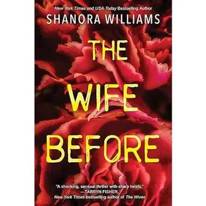 The Wife Before: A Spellbinding Psychological Thriller with a Shocking Twist