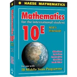 USED-MATHEMATICS FOR THE INTERNATIONAL STUDENT 10E (MYP5 EXTENDED) by Unknown (Paperback)