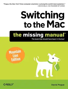 USED-Switching to the Mac: The Missing Manual, Mountain Lion Edition by Pogue, David (Paperback)