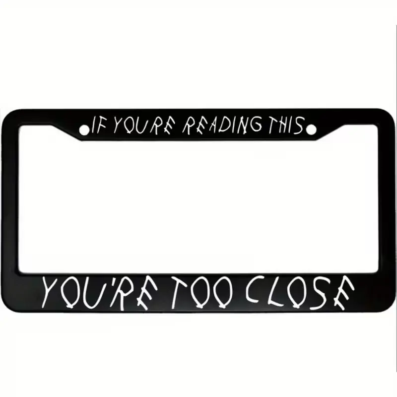 If you are reading this article, then you are already too late: Aluminum Car License Plate Holder