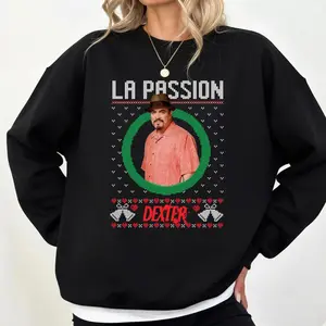 La Passion Dexter Christmas Vintage Shirt Sweatshirt Hoodie