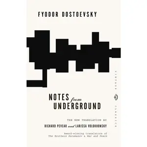 Notes from Underground -- Fyodor Dostoyevsky - Paperback