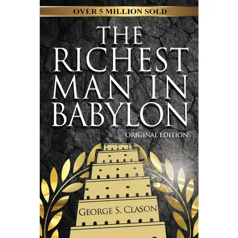 Thrift Used Non-Fiction Soft Cover Book - The Richest Man In Babylon 1926 Original Ed. by George S. Clason (86 Pages, English, 0.66 lbs, Like New) - Babylonian Parables, Financial Planning, Personal Wealth, Thriftiness Bestseller