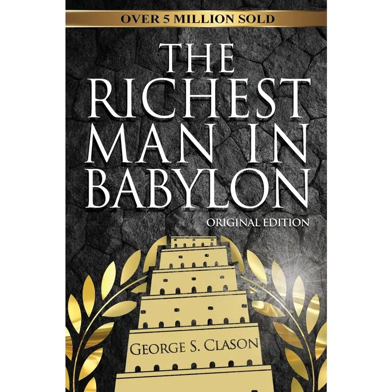 Thrift Used Non-Fiction Soft Cover Book - The Richest Man In Babylon 1926 Original Ed. by George S. Clason (86 Pages, English, 0.66 lbs, Like New) - Babylonian Parables, Financial Planning, Personal Wealth, Thriftiness Bestseller