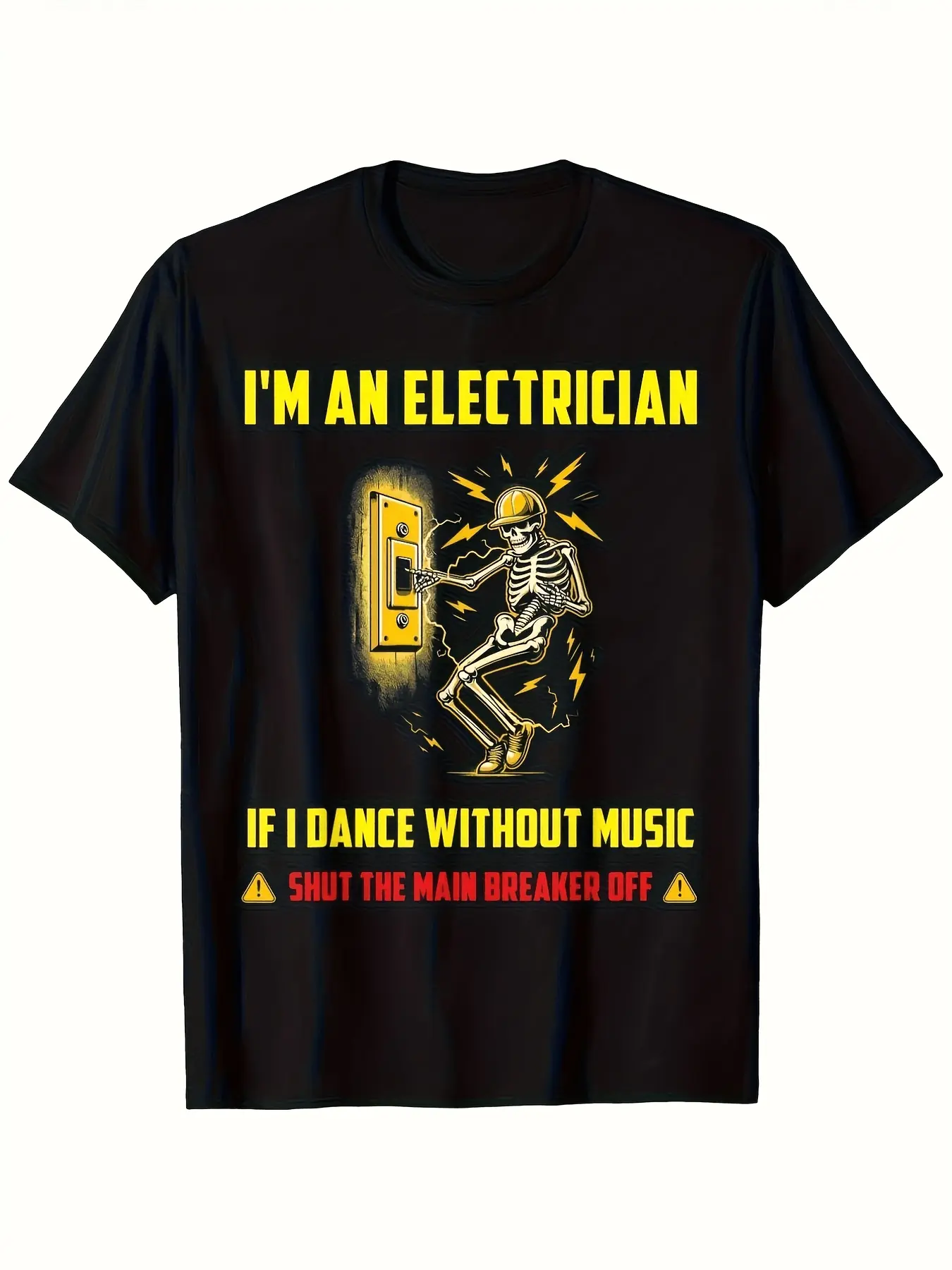 I'm an Electrician Skeleton Dancing Pattern T-shirt, a humorous black T-shirt with eye-catching yellow text and lightning design, a perfect gift for electricians and humor lovers, a happy Mother's Day T-shirt, the best gift pattern T-shirt for mom