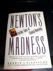 USED-Newton's Madness: Further Tales of Clinical Neurology by Harold L. Klawans (Paperback)