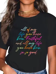 100% Cotton All of my Life you Have Been Faithful Goodness of God T-Shirt