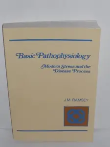 USED-Basic Pathophysiology: Modern Stress and the Disease Process by James M. Ramsey (Paperback)