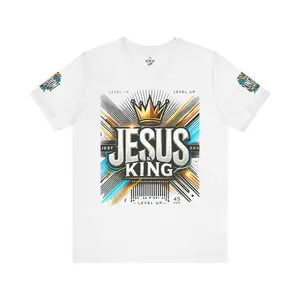 Religious Graphic Tee, Jesus is King Level Up Shirt, Christian Apparel, Unisex Tshirt, Spiritual Gift