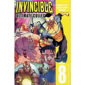 Invincible: The Ultimate Collection Volume 8 -- Robert Kirkman, Hardcover