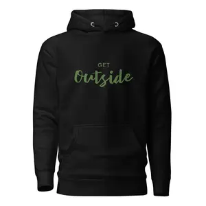 "Get Outside" Hoodie