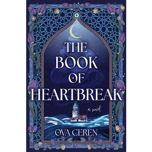 The Book of Heartbreak -- Ova Ceren - Paperback