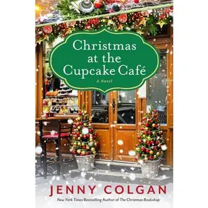 USED-Christmas at the Cupcake Cafe by Colgan, Jenny (Hardcover)
