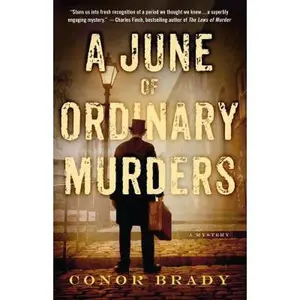 USED-A June of Ordinary Murders: A Mystery by Conor Brady (Hardcover)