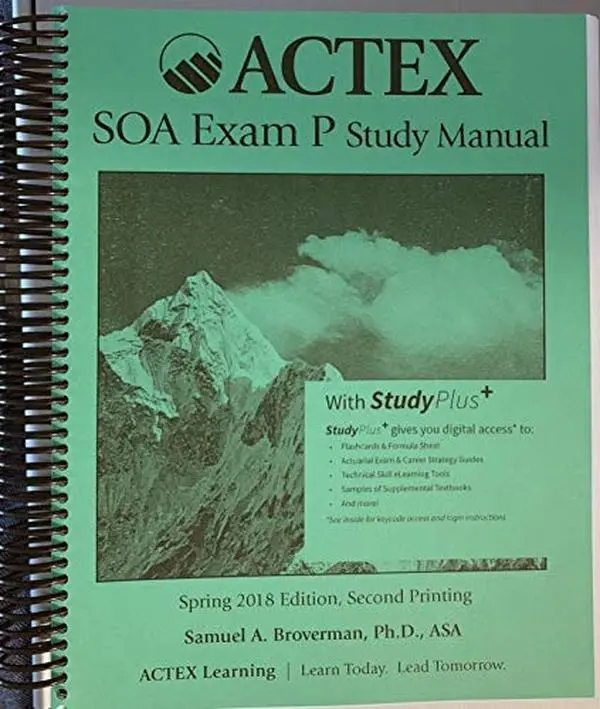 USED-Actex Study Manual:SOA Exam P, CAS Exam 1 - Spring 2018, 2nd Printing by Samuel A. Broverman (Unknown)