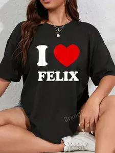 100% Cotton I Love Felix I Heart Felix Funny Felix T-Shirt