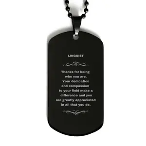 Linguist Black Dog Tag Necklace - Thanks for being who you are - Birthday Christmas Jewelry Gifts Coworkers Colleague Boss