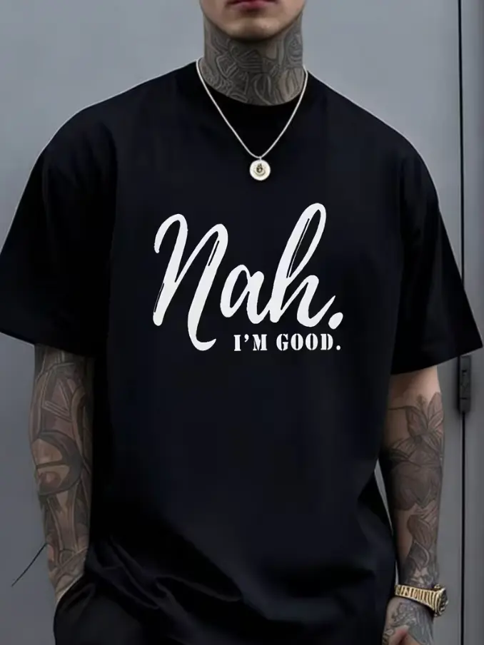 Men's Plus Size Big Tall Oversized TShirt with Nah I'm Good Print Breathable Round Neck Short Sleeve Casual Shirt Loose Fit AllSeason Comfort Machine Washable for Daily Wear Gym