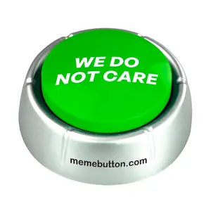 We Do Not Care Internet Meme Sound Button Speaker | Great gift or desk decoration for dad, boyfriend or brother | Hilarious meme gag gift | Comes with batteries