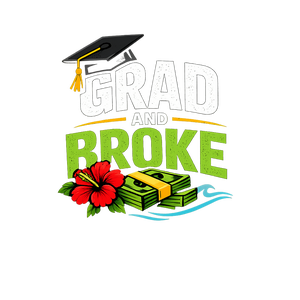 Grad and Broke Merch