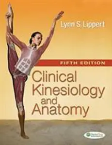USED-Clinical Kinesiology and Anatomy (Clinical Kinesiology for Physical Therapist Assistants) by Lippert PT  MS, Lynn S. (Paperback)