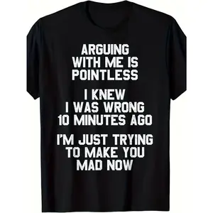 Funny Saying T-Shirt - 220gsm Heavyweight Retro Unisex Tee with Text Print, Humorous Graphic Shirt for Men & Women, All-Season Round Neck Casual Wear for Everyday Humor & Statement Outfits Arguing with Me Is Pointless