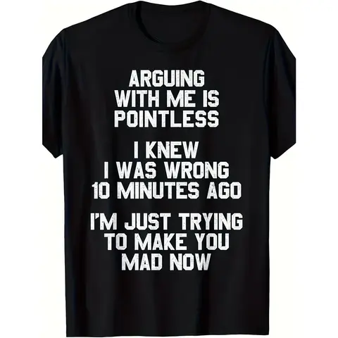 Funny Saying T-Shirt - 220gsm Heavyweight Retro Unisex Tee with Text Print, Humorous Graphic Shirt for Men & Women, All-Season Round Neck Casual Wear for Everyday Humor & Statement Outfits Arguing with Me Is Pointless Vintage Crewneck