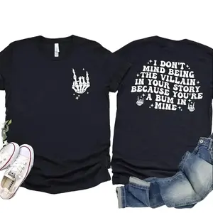 I Don't Mind Being The Villain In Your Story Because You're A Bum In Mine Villain Core 2025 T-Shirt,Trendy Skeleton Hand Shirt,Funny Graphic Gift,Snarky Sassy Cotton Menswear,Black-Hoodie Black-Sweatshirt