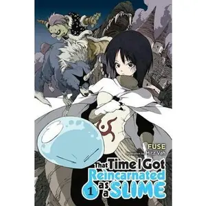 That Time I Got Reincarnated as a Slime, Vol. 1 (Light Novel): Volume 1 -- Fuse - Paperback