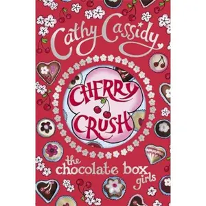 USED-Chocolate Box Girls: Cherry Crush by Cathy Cassidy (Paperback)
